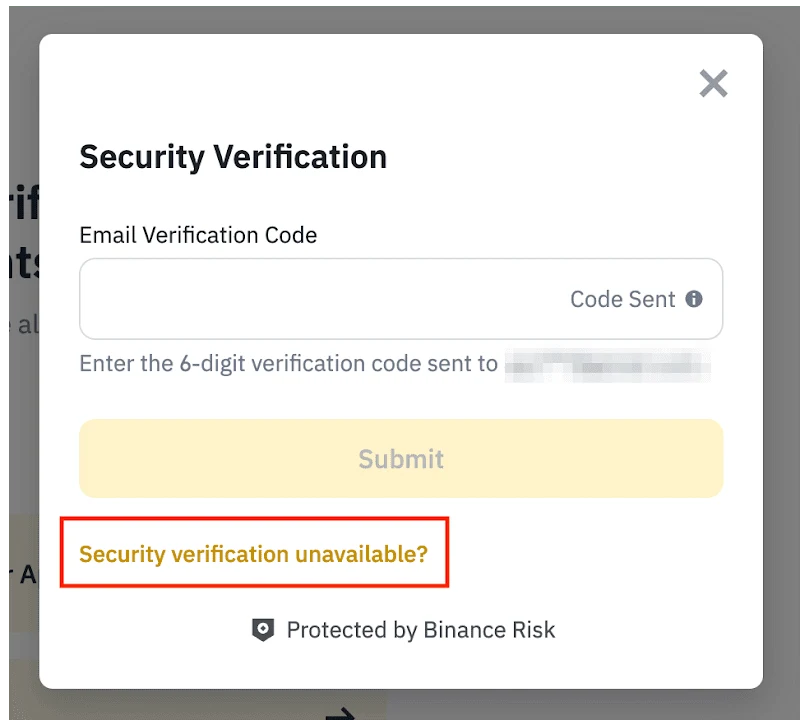Binance-এর Security Verification পপ-আপ, ইমেইল কোডের ঘর ও Submit বোতামের নিচে লাল চিহ্ন দেওয়া Security verification unavailable? লিংক