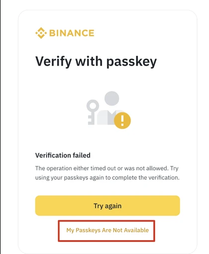 Binance 2FA qayta sozlash sahifasidagi skrinshot: «Verify with passkey» oynasida «My Passkeys Are Not Available» tugmasi qizil ramka bilan belgilangan