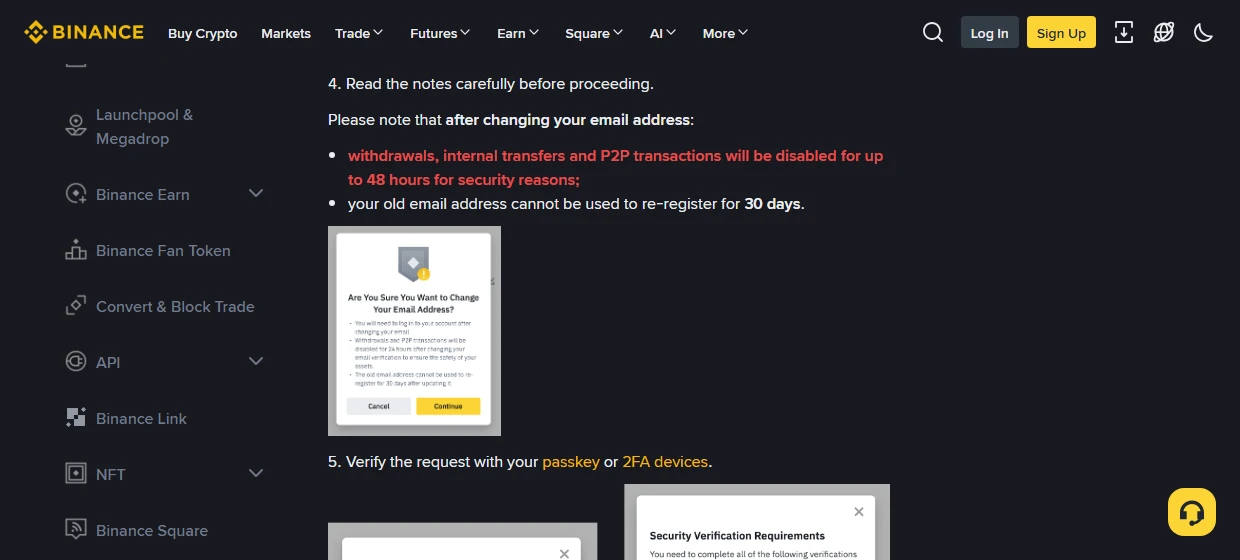 Binanceʼning inglizcha FAQ sahifasi, email almashtirishdagi ogohlantirishlar: pul yechish, ichki oʻtkazma va P2P 48 soatgacha oʻchadi, eski email 30 kun davomida qayta roʻyxatdan oʻtishga yaramaydi